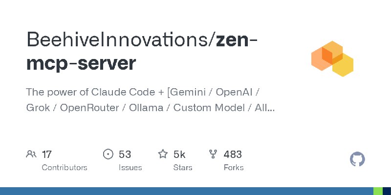 GitHub - BeehiveInnovations/zen-mcp-server: The power of Claude Code + [Gemini / OpenAI / Grok / OpenRouter / Ollama / Custom Model…