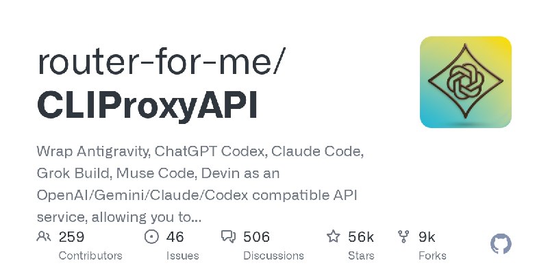 GitHub - router-for-me/CLIProxyAPI: Wrap Antigravity, ChatGPT Codex, Claude Code, Grok Build, Muse Code, Devin as an OpenAI/Ge…