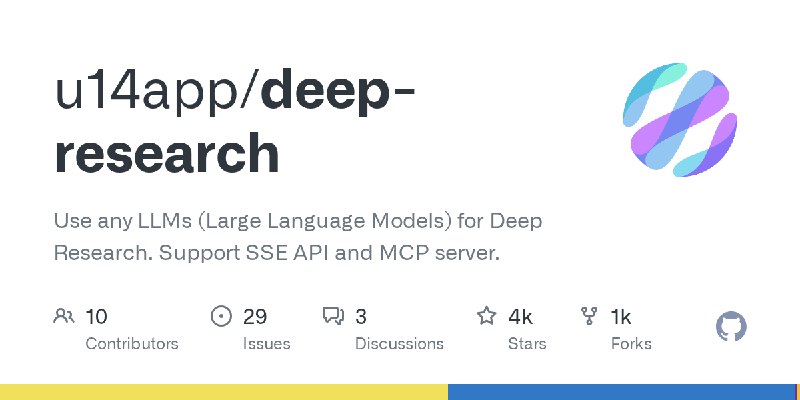 GitHub - u14app/deep-research: Use any LLMs (Large Language Models) for Deep Research. Support SSE API and MCP server.