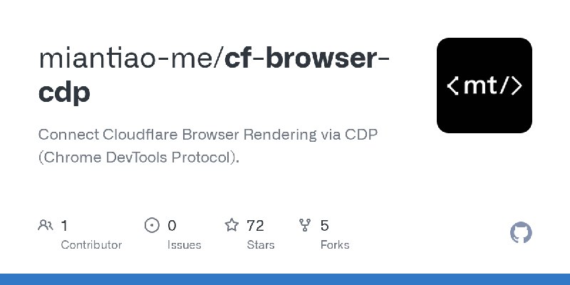 GitHub - miantiao-me/cf-browser-cdp: Connect Cloudflare Browser Rendering via CDP (Chrome DevTools Protocol).